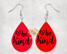 Load image into Gallery viewer, Be Kind Earrings