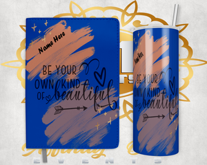 Journal + Tumbler Set: Be Your Own Kind